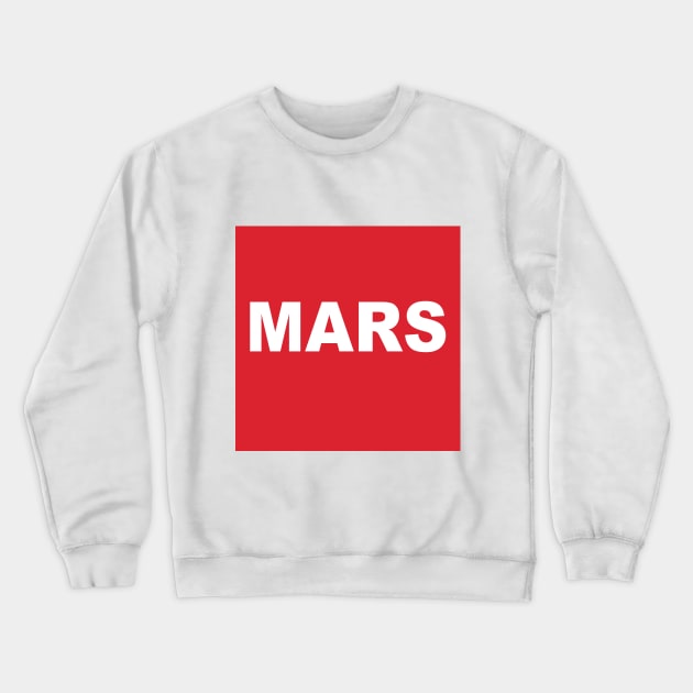 Mars the planet Crewneck Sweatshirt by downundershooter